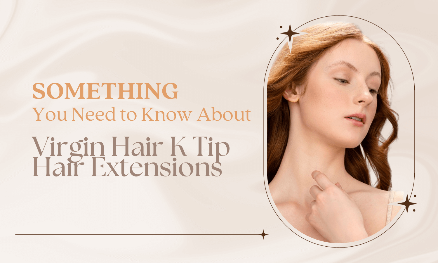 Something You Need to Know About Virgin Hair K Tip Extensions